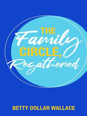 cover image of The Family Circle, Regathered